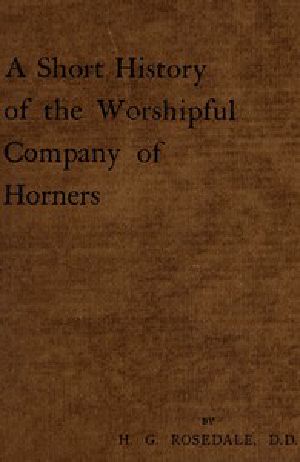 [Gutenberg 53820] • A Short History of the Worshipful Company of Horners